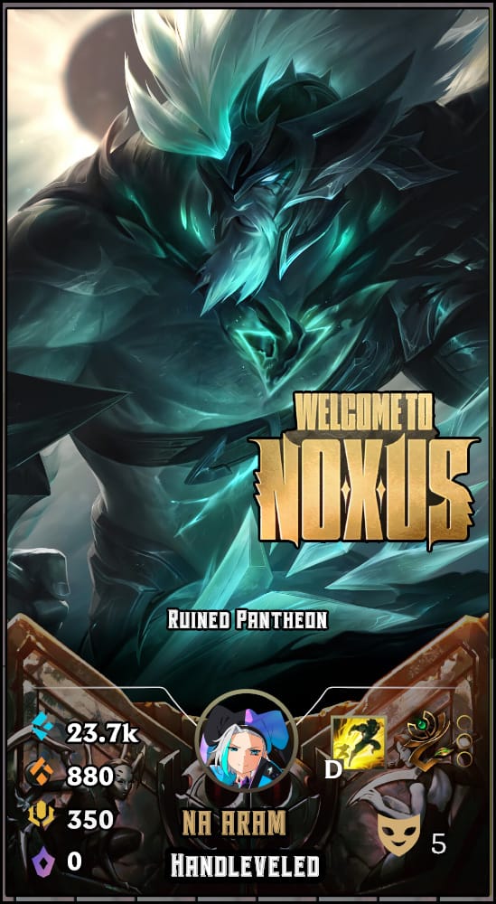 Ruined Pantheon | NA ARAM | Handleveled LOL Accounts
