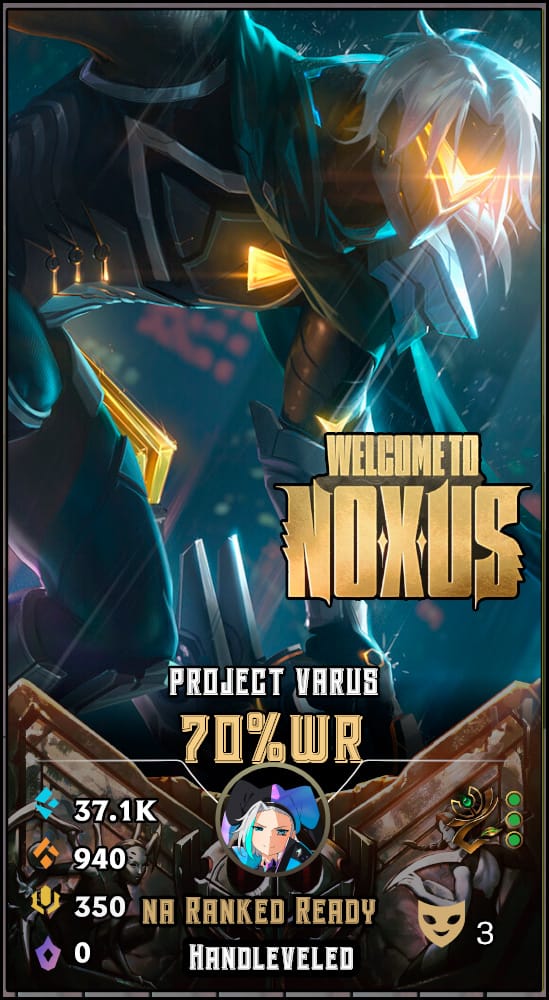 Project Varus | NA | 70% Win Rate | Hand-Leveled & Ranked Ready