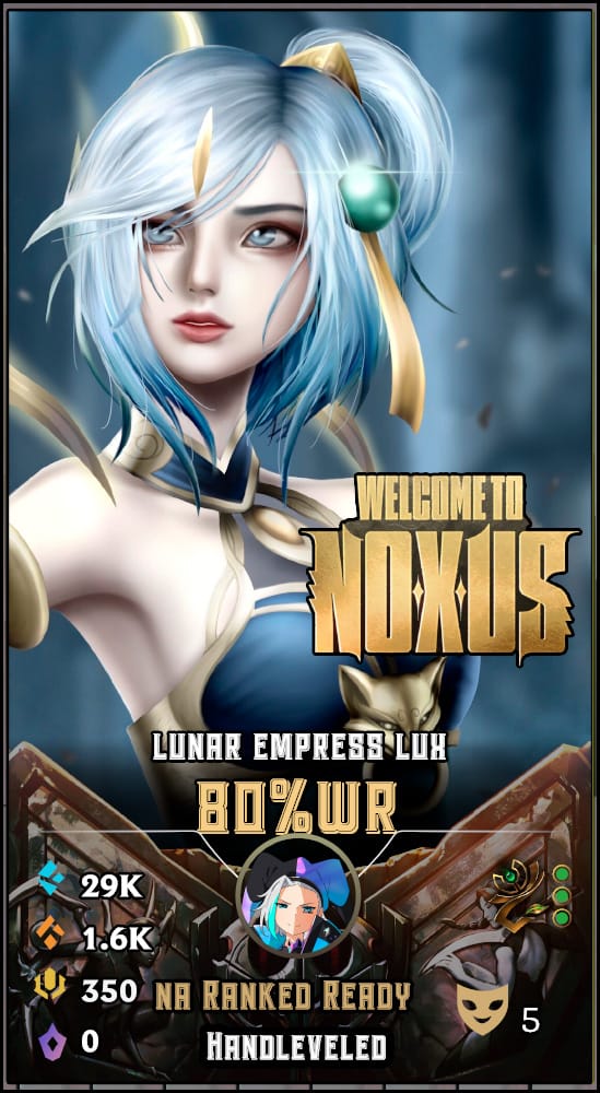Lunar Empress Lux | NA | 80% Win Rate | Hand-Leveled & Ranked Ready